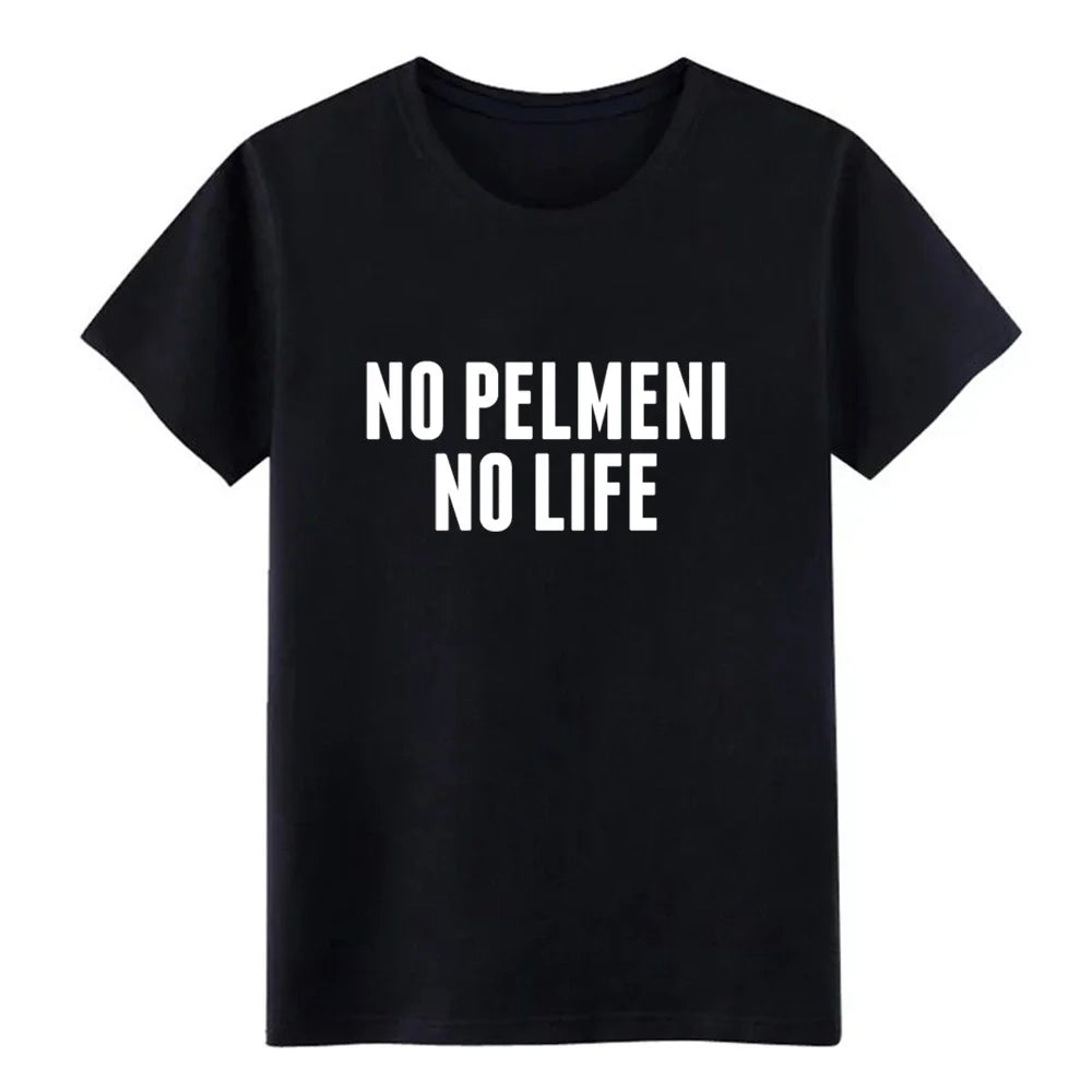 No Pelmeni No Life Krievija Russian Food Latvia Sākums T-krekls Vasara 