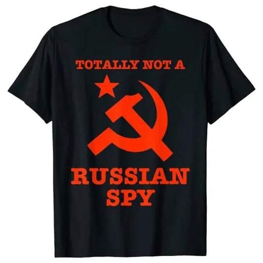 Totally Not A Russian Spy Hammer and Sickle Funny Tee krekls T-krekls 